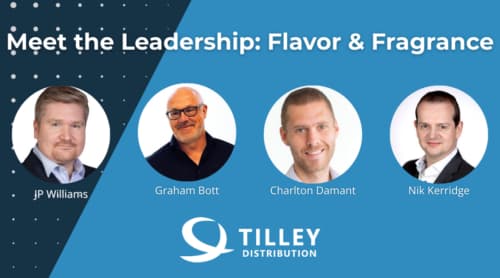 A Global Approach: Flavor & Fragrance at Tilley Distribution